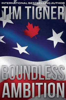 Boundless Ambition: (Kyle Achilles, Book 5) by Tigner, Tim