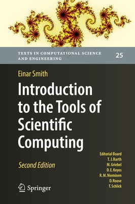Introduction to the Tools of Scientific Computing by Smith, Einar