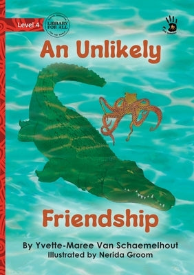 An Unlikely Friendship - Our Yarning by Van Schaemelhout, Yvette-Maree