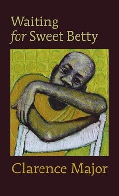 Waiting for Sweet Betty by Major, Clarence