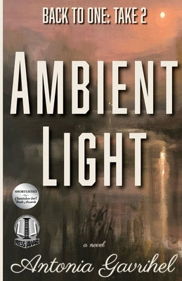 Back to One: Ambient Light by Gavrihel, Antonia