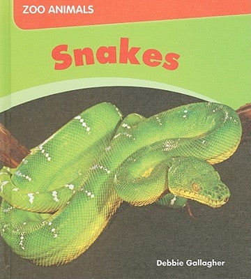 Snakes by Gallagher, Debbie
