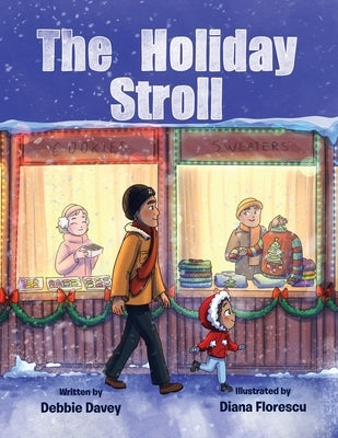 The Holiday Stroll by Davey, Debbie