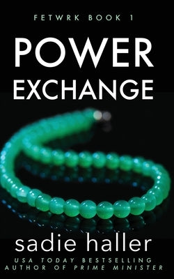 Power Exchange by Haller, Sadie