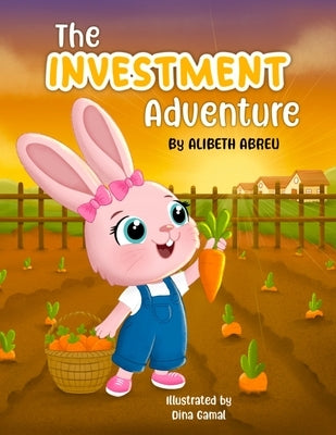 The Investment Adventure by Abreu