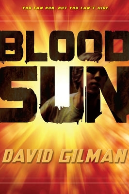 Blood Sun by Gilman, David