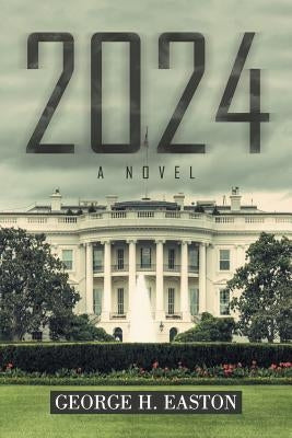 2024 by Easton, George H.
