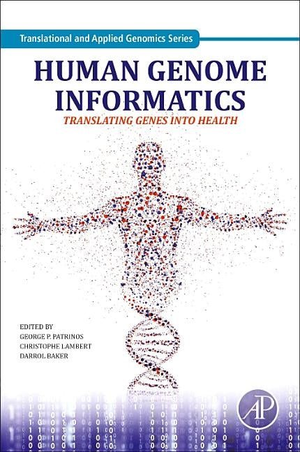 Human Genome Informatics: Translating Genes Into Health by Lambert, Christophe