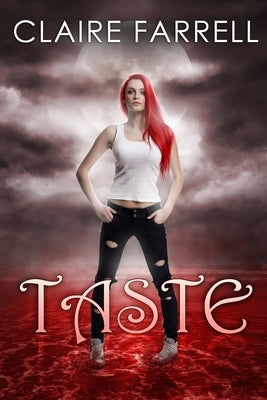 Taste by Farrell, Claire