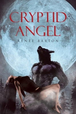 Cryptid Angel by Barton, Renee