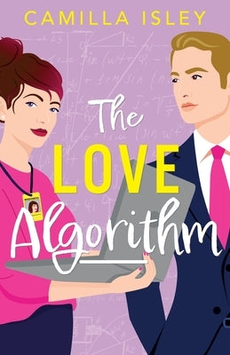 The Love Algorithm by Isley, Camilla