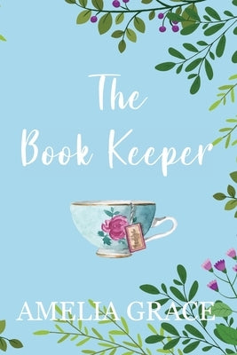 The Book Keeper by Grace, Amelia