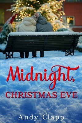 Midnight, Christmas Eve by Clapp, Andy