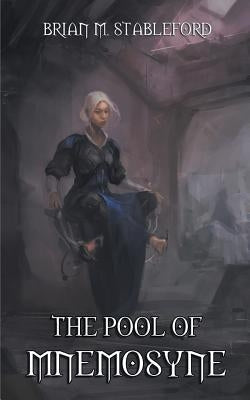 The Pool of Mnemosyne by Stableford, Brian