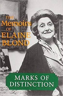 Marks of Distinction: The Memoirs of Elain Blond by Blond, Elaine
