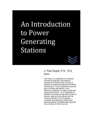 An Introduction to Power Generating Stations by Guyer, J. Paul