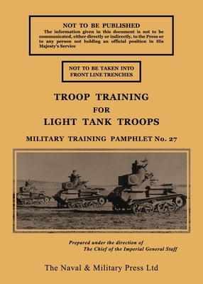 Troop Training for Light Tank Troops November 1939 by British Army