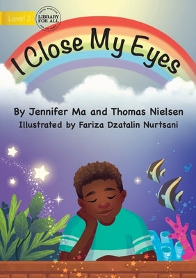 I Close My Eyes by Ma, Jennifer