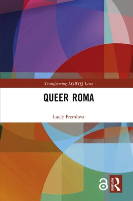 Queer Roma by Fremlova, Lucie