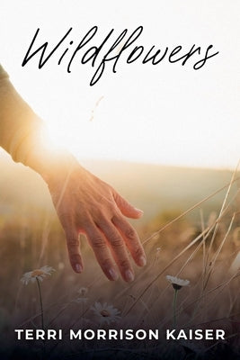 Wildflowers by Kaiser, Terri Morrison