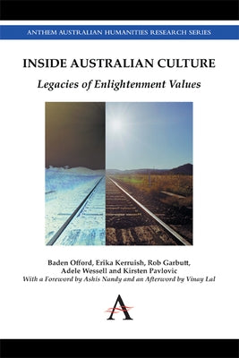 Inside Australian Culture: Legacies of Enlightenment Values by Offord, Baden