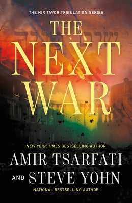 The Next War: Volume 1 by Tsarfati, Amir