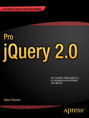 Pro Jquery 2.0 by Freeman, Adam