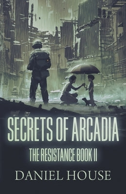 Secrets of Arcadia by House, Daniel