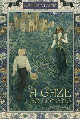 A Gaze So Longing by Flynn, River