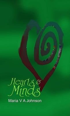 Hearts and Minds by Johnson, Maria V. a.