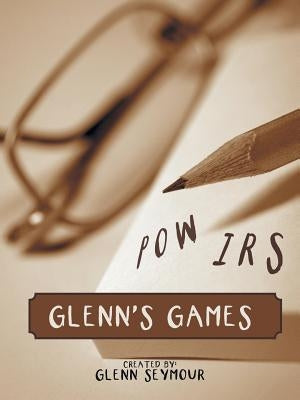 Glenn's Games by Seymour, Glenn