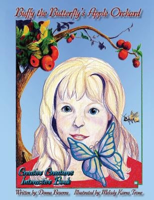 Buffy The Butterfly's Apple Orchard by Beserra, Donna