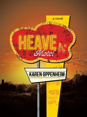Heave by Oppenheim, Karen
