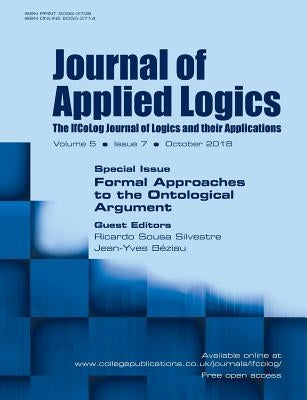 Journal of Applied Logics-IfCoLog Journal of Logics and their Applications. Volume 5, number 7. Special issue: Formal Approaches to the Ontological Ar by Silvestre, Ricardo Sousa
