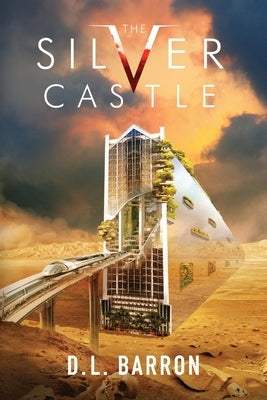 The Silver Castle by Barron, DL