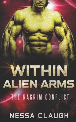 Within Alien Arms by Claugh, Nessa