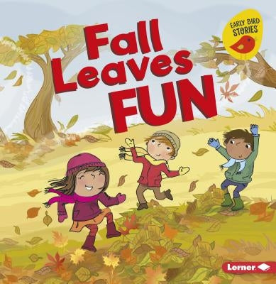 Fall Leaves Fun by Rustad, Martha E. H.