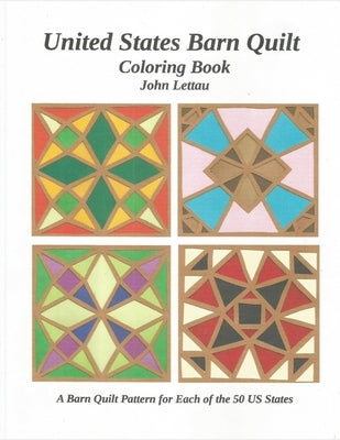 United States Barn Quilt Coloring Book by Lettau, John