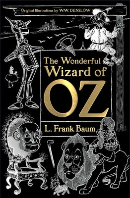 The Wonderful Wizard of Oz by Baum, L. Frank