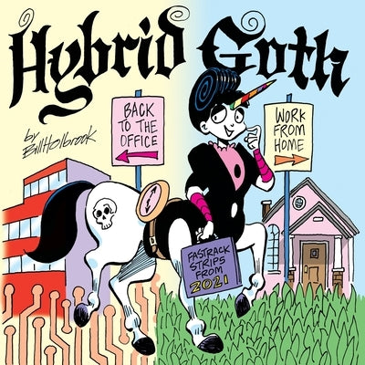 Hybrid Goth by Holbrook, Bill