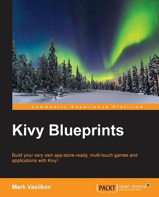 Kivy Blueprints by Vasilkov, Mark