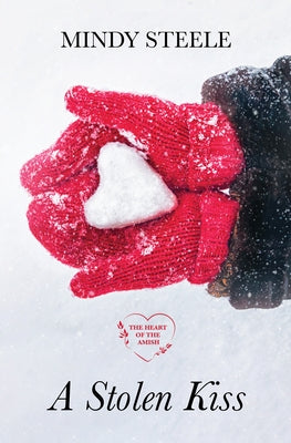 A Stolen Kiss by Steele, Mindy