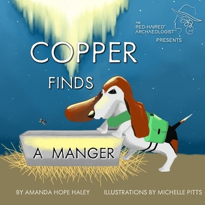 Copper Finds a Manger by Haley, Amanda Hope