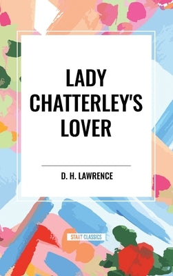 Lady Chatterley's Lover by Lawrence, D. H.