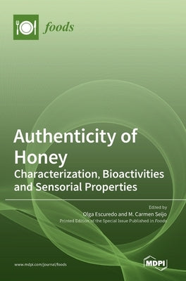 Authenticity of Honey by Escuredo, Olga