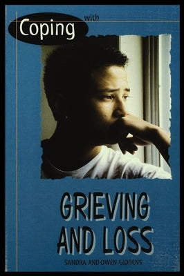 Coping with Grieving and Loss by Giddens, Sandra
