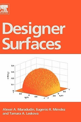 Designer Surfaces by Maradudin, Alexei A.