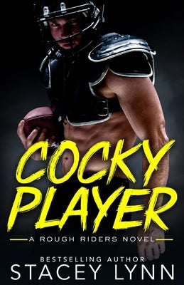 Cocky Player by Lynn, Stacey