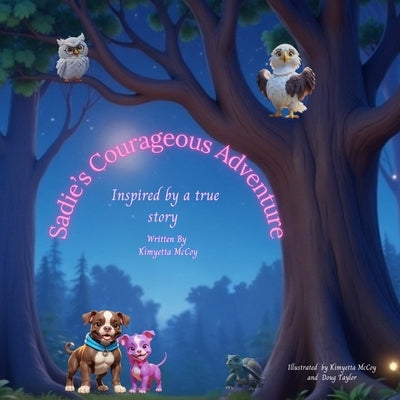 Sadie's Courageous Adventure by McCoy, Kimyetta