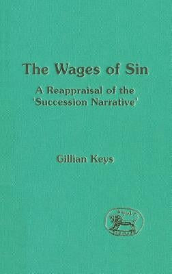 The Wages of Sin by Keys, Gillian